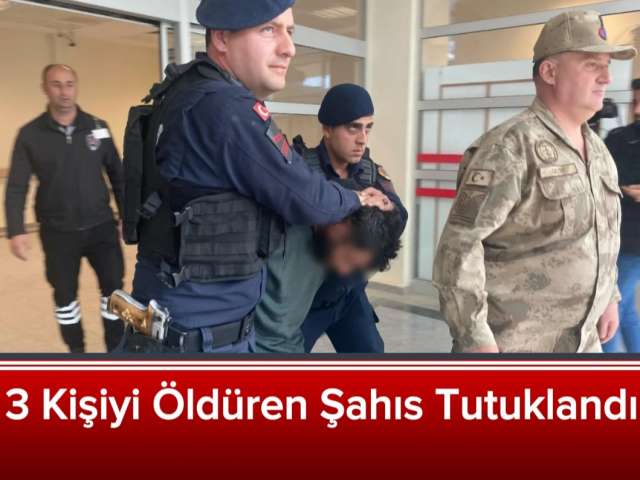 3 Kişiyi Öldüren Şahıs Yakalandı