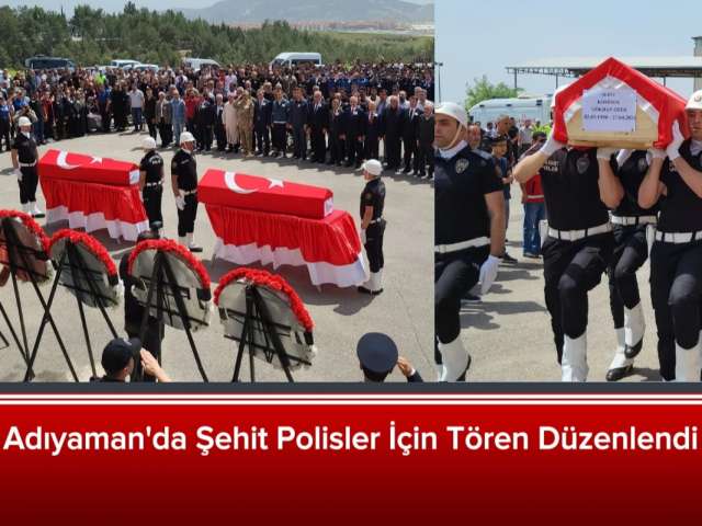 Adıyaman'da Şehit Polisler İçin Tören Düzenlendi