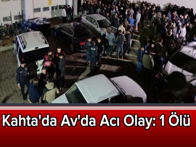 Kahta'da Avda Acı Olay 1 Ölü